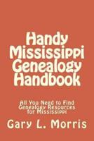 Handy Mississippi Genealogy Handbook
