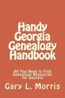 Handy Georgia Genealogy Handbook