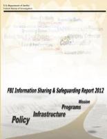FBI Information Sharing and Safeguarding Report 2012
