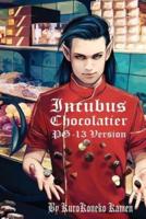 Incubus Chocolatier PG-13 Version