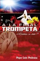 A La Final Trompeta