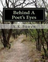 Behind A Poet's Eyes