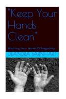 Keep Your Hands Clean