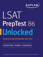 LSAT PrepTest 86 Unlocked: Exclusive Data + Analysis + Explanations