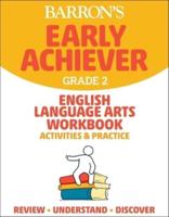 Barron's Early Achiever: Grade 2 English Language Arts Workbook Activities & Practice