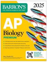 AP Biology Premium, 2025: Prep Book With 6 Practice Tests + Comprehensive Review + Online Practice
