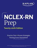 NCLEX-RN Prep, Twenty-Sixth Edition: Practice Test + Proven Strategies