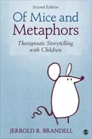Of Mice and Metaphors: Therapeutic Storytelling with Children