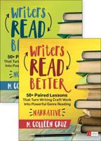 Writers Read Better: Nonfiction: 50+ Paired Lessons That Turn Writing Craft Work Into Powerful Genre Reading