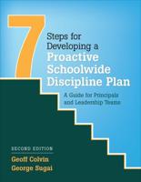 7 Steps for Developing a Proactive Schoolwide Discipline Plan