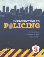 Bundle: Cox: Introduction to Policing 3E + Fitch: Law Enforcement Interpersonal Communication and Conflict Management