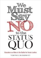 We Must Say No to the Status Quo