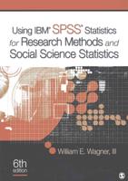 Bundle: Wagner: Using Ibm(r) Spss(r) Statistics for Research Methods and Social Science Statistics 6E + Sage Ibm(r) Spss(r) Statistics V23.0 Student Version