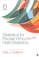 Bundle: Salkind: Statistics for People Who (Think They) Hate Statistics 6E + Salkind: Statistics for People Who (Think They) Hate Statistics Interactive eBook 6E