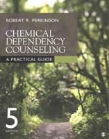 Bundle: Perkinson Chemical Dependency 5E + Perkinson the Alcoholism and Drug Abuse Client Workbook 3E