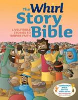 The Whirl Story Bible