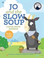 Jo and the Slow Soup