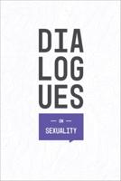 Dialogues on Sexuality