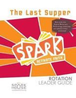 Spark Rot Ldr 2 Ed Gd the Last Supper