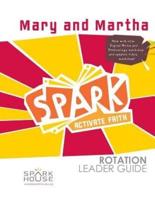 Spark Rot Ldr 2 Ed Gd Mary and Martha