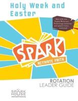Spark Rot Ldr 2 Ed Gd Holy Week and Easter