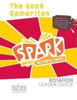 Spark Rot Ldr 2 Ed Gd the Good Samaritan