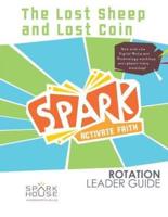 Spark Rot Ldr 2 Ed Gd the Lost Sheep and Lost Coin