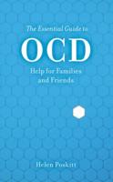 The Essential Guide to Ocd