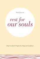 Rest for Our Souls