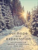 Our Hope and Expectation