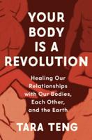 Your Body Is a Revolution