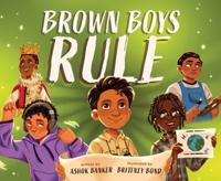 Brown Boys Rule