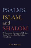 Psalms, Islam, and Shalom