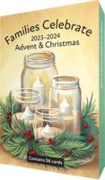 Families Celebrate Advent & Christmas 2023-24