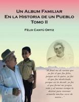 Un Álbum Familiar En La Historia De Un Pueblo: Tomo Ii
