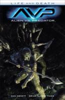 Alien Vs. Predator. Life and Death ; Prometheus