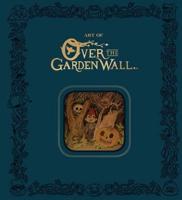 The Art of Over the Garden Wall Limited Edition