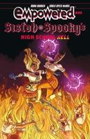 Empowered and Sistah Spooky's High School Hell