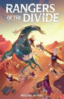 Rangers of the Divide. Volume 1 First Ascent