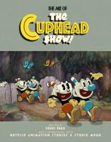 The Art of the Cuphead Show