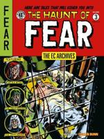 The Ec Archives: The Haunt Of Fear Volume 3