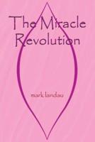 The Miracle Revolution