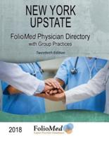 New York Upstate Physician Directory 2018 Twentieth Edition