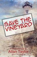 Save the Vineyard
