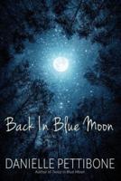 Back In Blue Moon