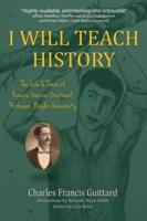I Will Teach History