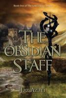 The Obsidian Staff