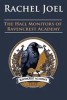 The Hall Monitors of Ravencrest Academy