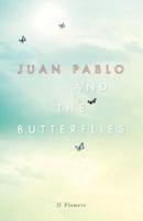 Juan Pablo and the Butterflies