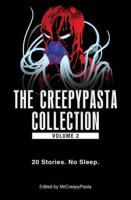 The Creepypasta Collection Volume 2